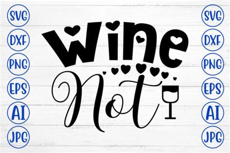 Download Free Wine not SVG Commercial Use DXF Files