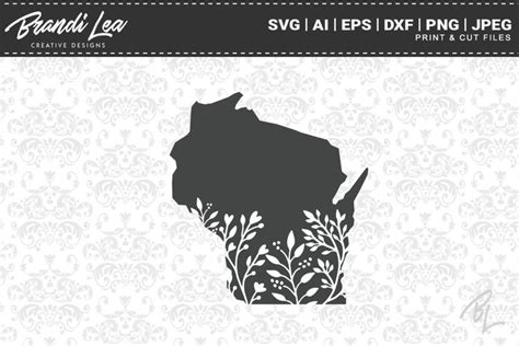 Download Free Wisconsin Floral State Map SVG Cutting Files Printable
