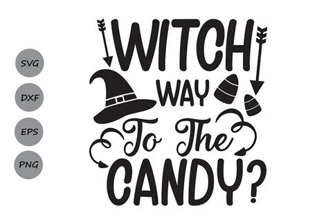 Download Free Witch Way To The Candy Halloween SVG Cut File Files DXF Files