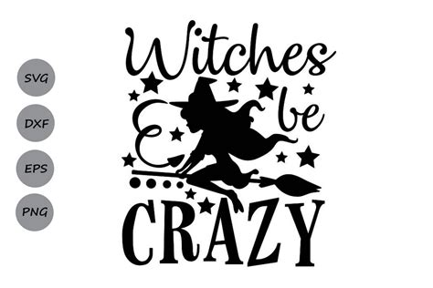 Download Free Witches Be Crazy SVG Printable
