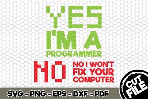 Download Free Yes I'm A Programmer SVG Cut File n200 Creativefabrica Free PSD Mockups