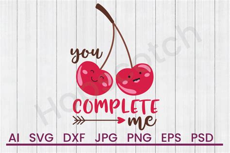 Download Free You Complete Me SVG File,DXF File Files