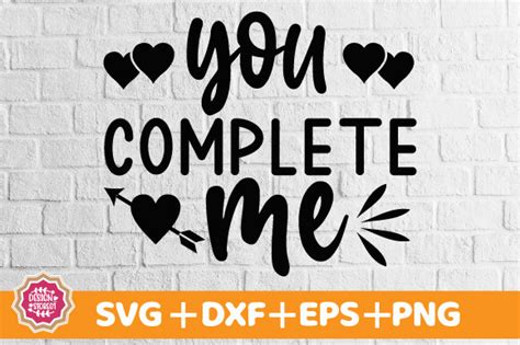 Download Free You Complete Me SVG File,DXF File Files For Crafts