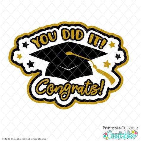 Download Free You Did It SVG Cut File Files