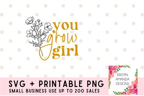 Download Free You Grow Girl Spring Flower SVG Cut File PNG Files