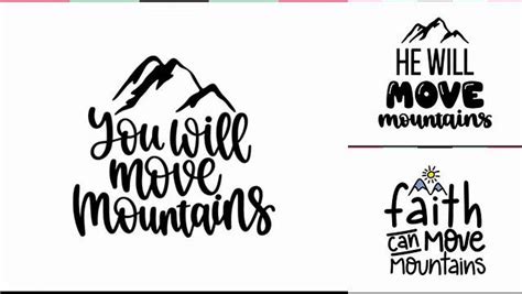 Download Free You Move Mountains SVG Files