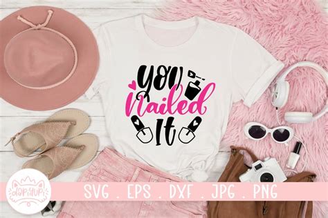 Download Free You Nailed It SVG Cut File DXF Files