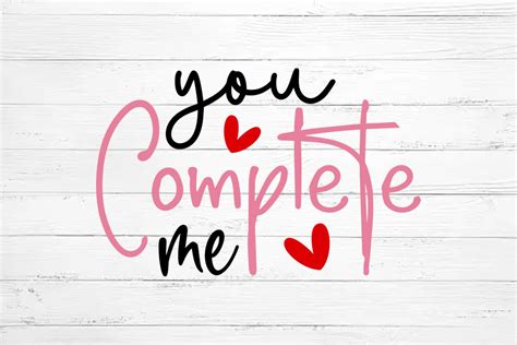 Download Free You complete me Commercial Use For Crafts