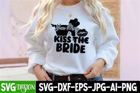 Download Free You may kiss the Bride svg DXF Files