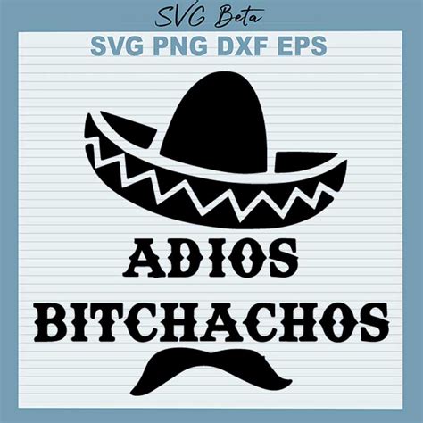 Download Free adios bitchachos svg Files DXF Files