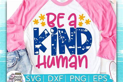 Download Free be a kind human svg DXF Files