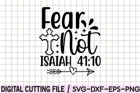 Download Free fear not isaih 41:10 svg Files Free PSD Mockups