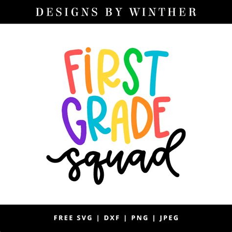 Download Free first grade squad 1 svg Files