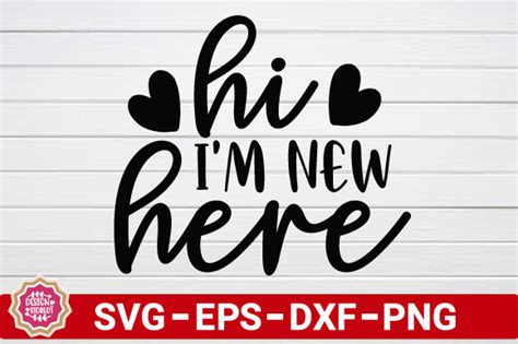 Download Free im new here SVG For Crafts