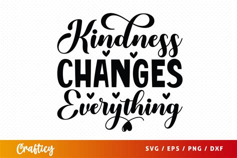 Download Free kindness changes everything svg Files Free PSD Mockups