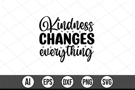 Download Free kindness changes everything svg Printable