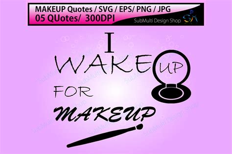 Download Free makeup quotes Digital Cutting File Cut Images