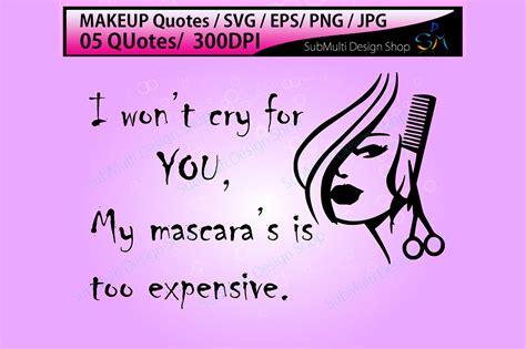 Download Free makeup quotes Digital Cutting File Images