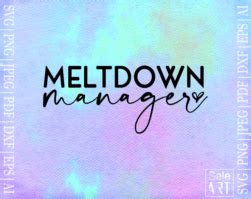 Download Free meltdown manager #momlife svg For Cricut