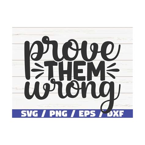 Download Free prove them wrong svg Commercial Use DXF Files