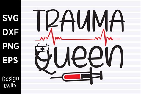 Download Free trauma queen 1 svg Files For Crafts