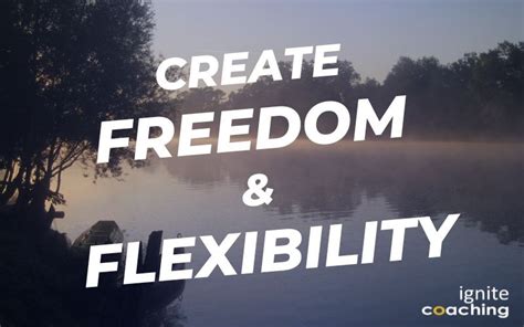 Freedom Flexibility
