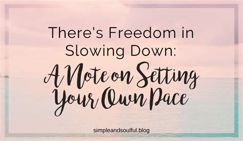 Freedom to set own pace