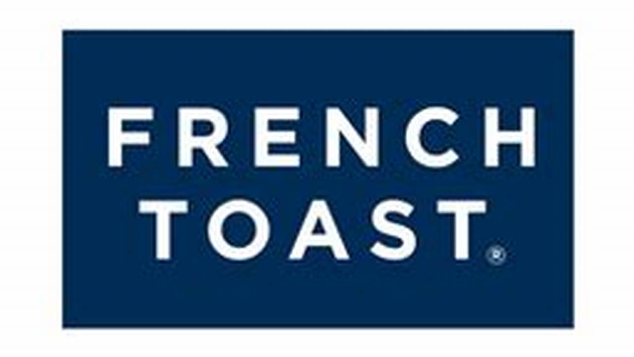 French Toast Coupon Code July 2025