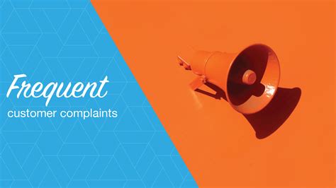 Frequent Complaints