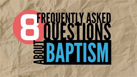 Frequently Asked Questions (FAQ) About Baptism Locations