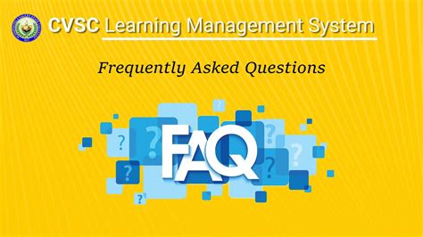 Frequently Asked Questions (FAQ) about LMS
