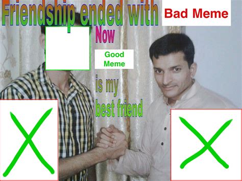 Friendship Has Ended Meme Template