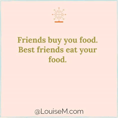 Friendship Quotes Funny Food
