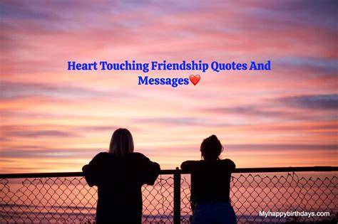 Friendship Quotes Very Touching
