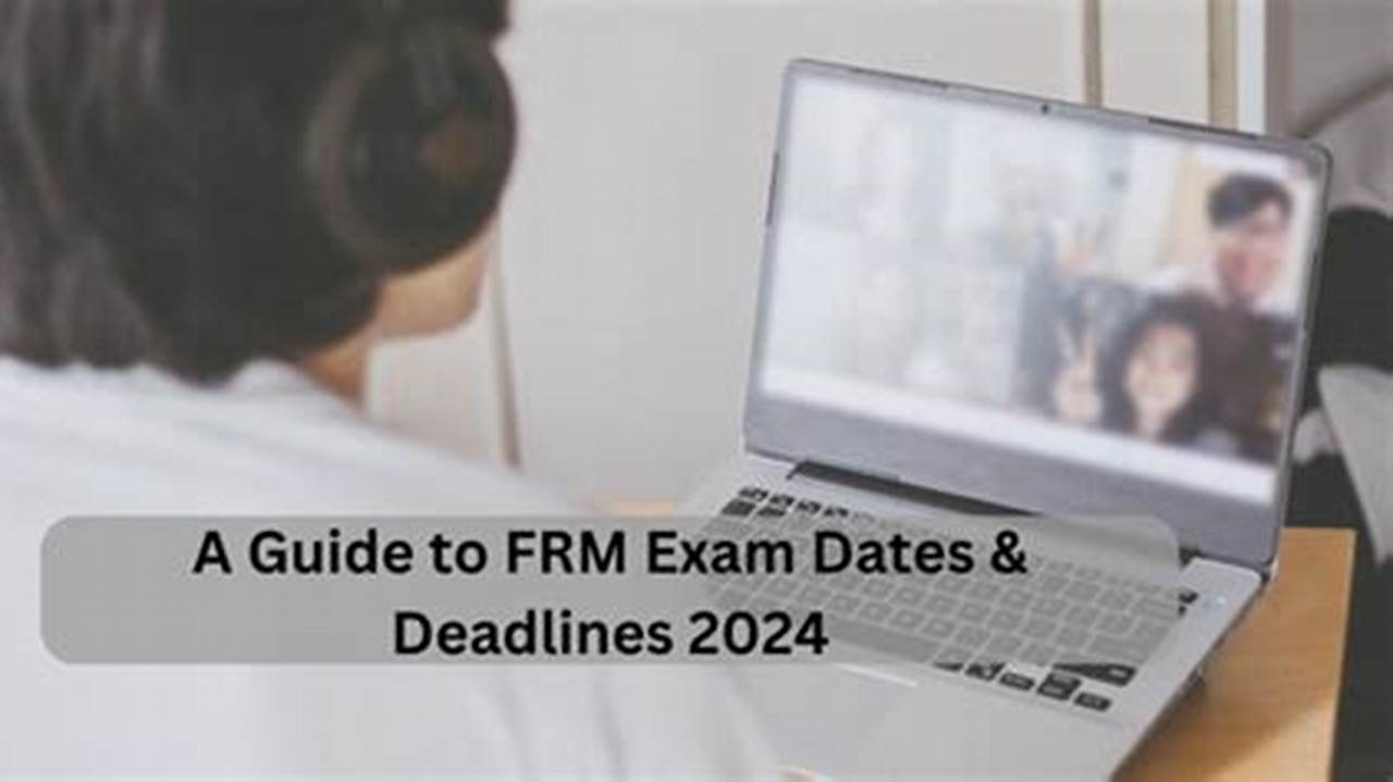 Frm Level 1 Exam Date 2024