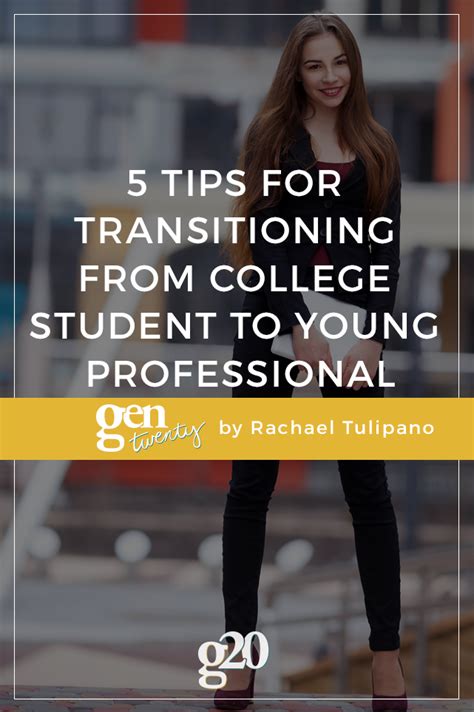 How to Make a Successful Transition from Being a College Student to a