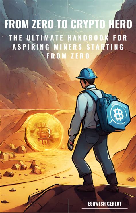 From Zero to Crypto Hero: Mastering Mining Basics