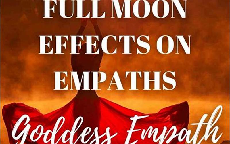 Full Moon And Empaths