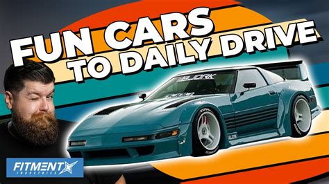 Fun Cars To Daily Drive