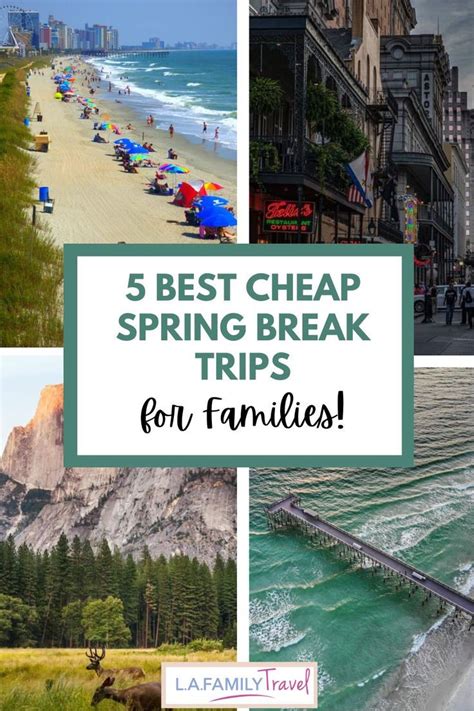 Fun Inexpensive Spring Break Trips