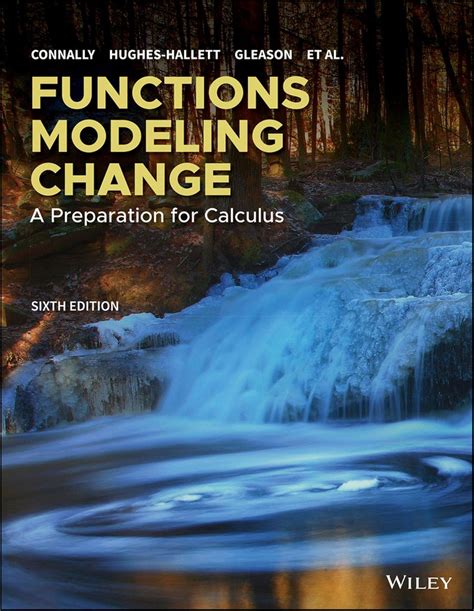 Functions Modeling Change: A Preparation For Calculus 6th Edition