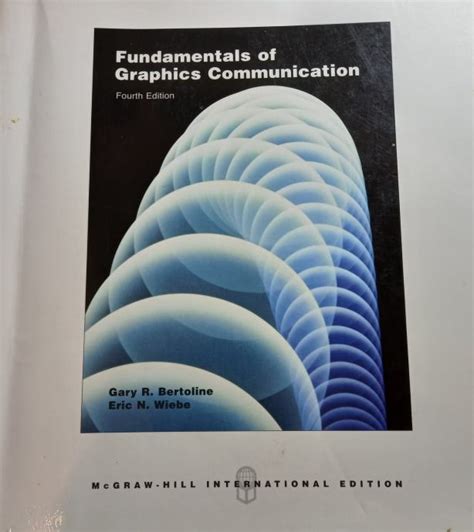 Fundamentals Of Graphics Communication Highlights