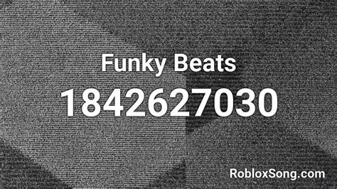 Funky Beats Roblox ID - Roblox music codes