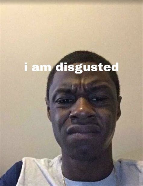 Funny Disgusted Face Meme