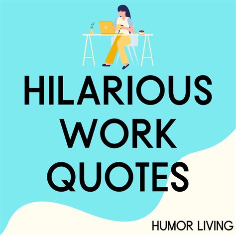 Funny Happy Quotes For Work