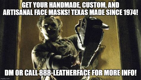 Funny Leatherface Meme