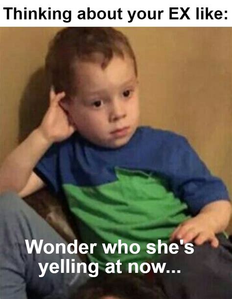 Funny Memes Exes
