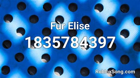 Fur Elise Roblox Song ID - Roblox Music