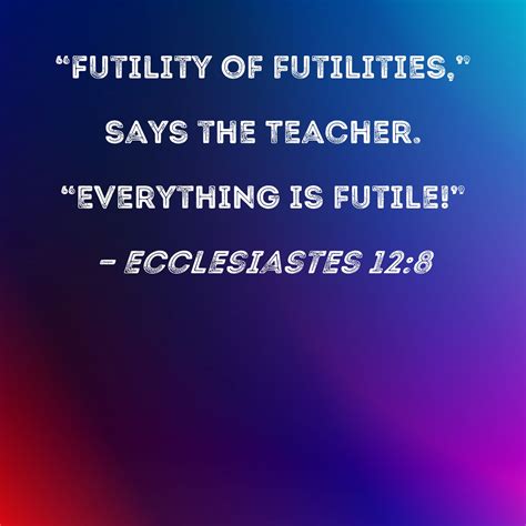 Unveiling the Mystery: Exploring the Futile Definition in the Bible