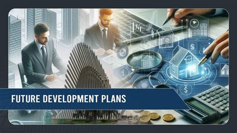 Future Development Plans